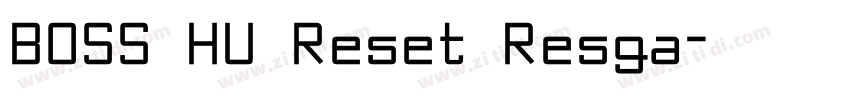 BOSS HU Reset Resga字体转换